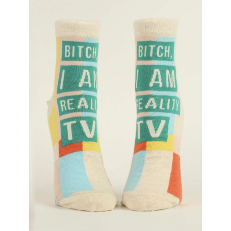 BITCH, I AM REALITY TV